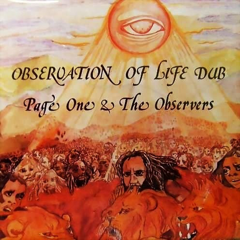Page One & The Observers - Observation of Life Dub