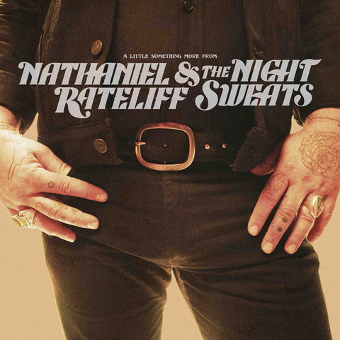 Nathaniel Rateliff & the Night Sweats - A Little Something More