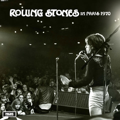 The Rolling Stones - In Paris 1970