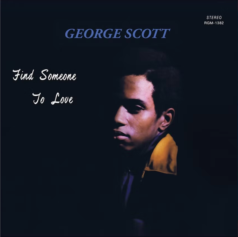 George Scott - Find Someone To Love