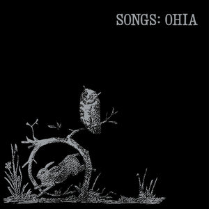 Songs: Ohia - S/T