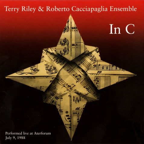 Terry Riley & Roberto Cacciapaglia Ensemble - In C 1988