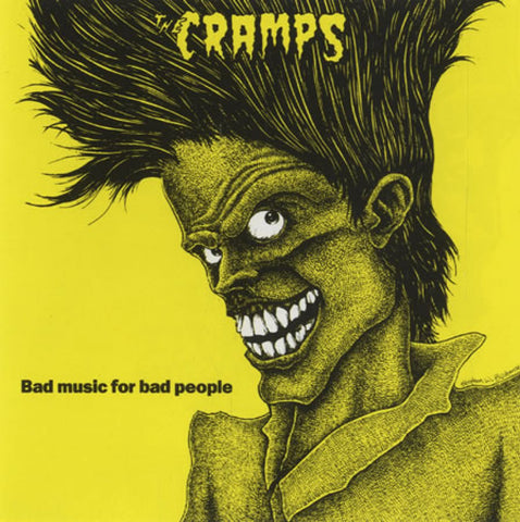 The Cramps - Bad Music for Bad People