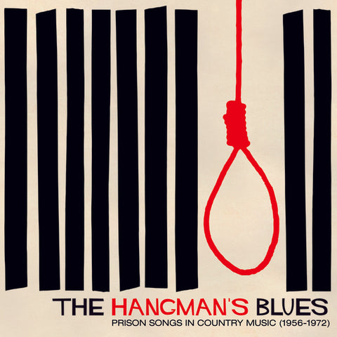 V/A - The Hangman's Blues: Prison Songs in Country Music 1956-1972