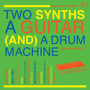 V/A - Two Synths, A Guitar, (and) a Drum Machine: Post-Punk Dance