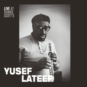 Yusef Lateef - Live at Ronnie Scott's - 15th January 1966