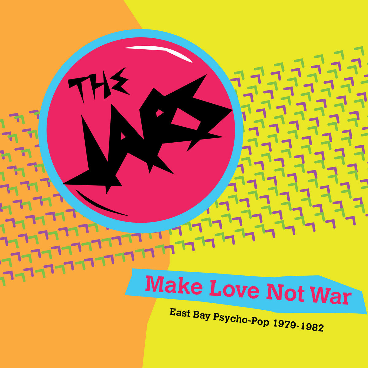 The Jars - Make Love Not War