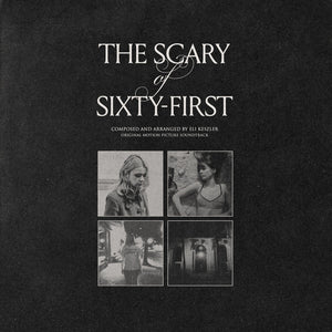 Eli Keszler - The Scary of Sixty-First (OST)