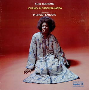 Alice Coltrane - Journey In Satchidananda