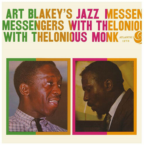 Art Blakey & The Jazz Messengers - With Thelonious Monk