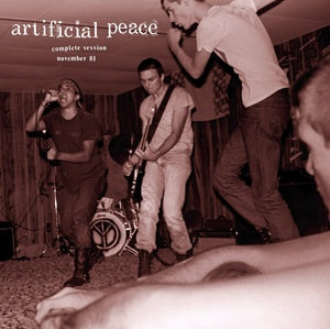 Artificial Peace - Complete Session, Nov 81