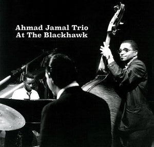 Ahmad Jamal Trio - At The Blackhawk