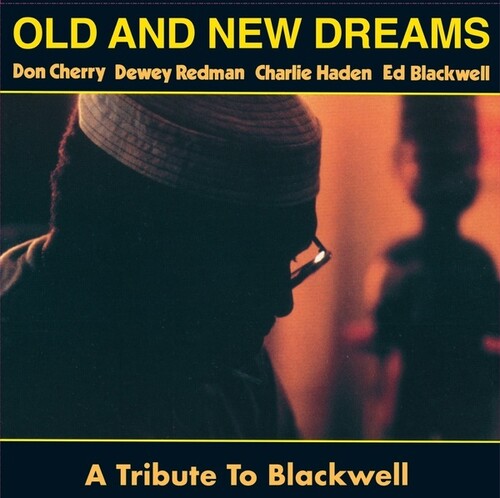 Old And New Dreams - Tribute To Blackwell