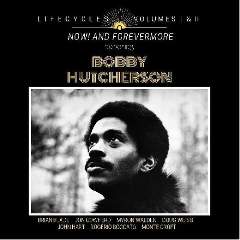 Brian Blade / Lifecycles - Now! and Forever More Honoring Bobby Hutcherson