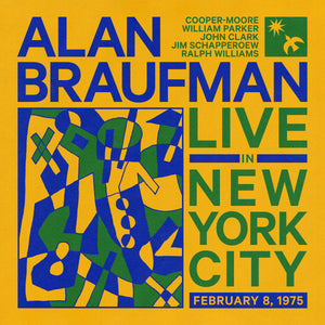 Alan Braufman - Live In New York City