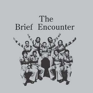 The Brief Encounter - Introducing The Brief Encounter