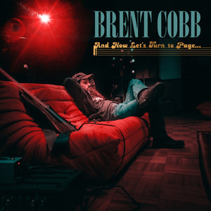 Brent Cobb - And Now Lets Turn To Page...
