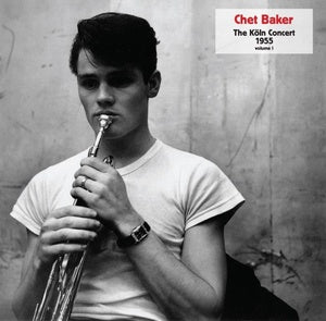 Chet Baker - The Köln Concert - Volume I