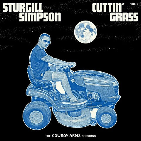Sturgill Simpson - Cuttin' Grass Vol. 2 - The Cowboy Arms Sessions