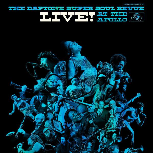 Various Artists - The Daptone Super Soul Revue Live! At The Apollo