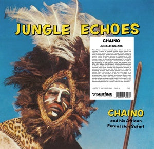 Chaino & his African Percussion Safari - Jungle Echoes