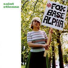 Saint Etienne - Foxbase Alpha