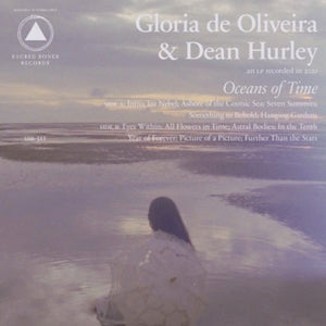 Gloria de Oliveira & Dean Hurley - Oceans Of Time