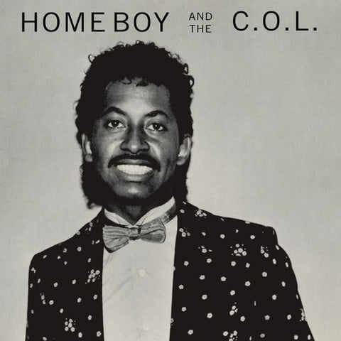 Home Boy & The C.O.L. - S/T