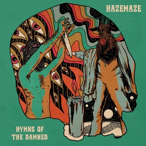 Hazemaze - Hymns Of The Damned