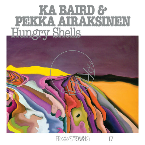 Kai Baird & Pekka Airaksinen - FRKWYS Vol. 17