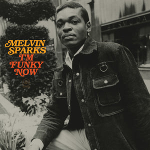 Melvin Sparks - I’m Funky Now (Gold Vinyl)