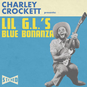 Charley Crockett - Lil G.L.'s Blue Bonanza