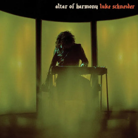 Luke Schneider - Altar of Harmony