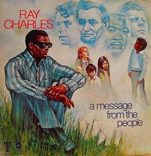 Ray Charles - A Message From The People