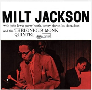 Milt Jackson - & Thelonious Monk Quintet