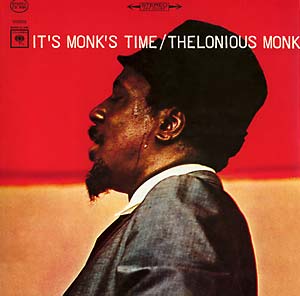 Thelonious Monk - It's Monk's time