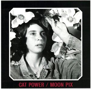 Cat Power - Moon Pix