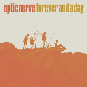 Optic Nerve - Forever And A Day