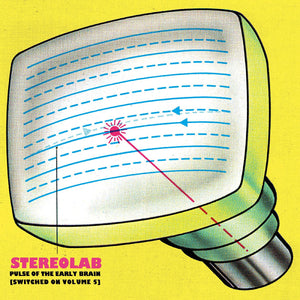 Stereolab - Pulse Of The Early Brain