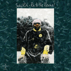 Sun Ra - Ra To The Rescue