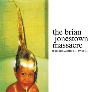 Brian Jonestown Massacre - Spacegirl And Other Favorites