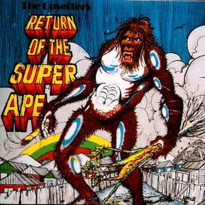 Lee 'Scratch' Perry & The Upsetters - Return Of The Super Ape