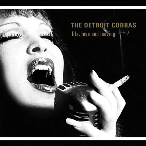 The Detroit Cobras - Live, Love And Leaving