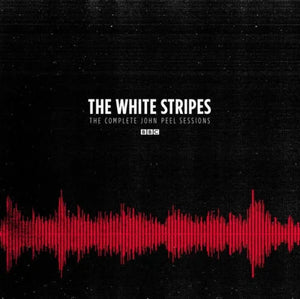 The White Stripes - The Complete John Peel Sessions