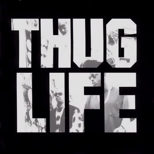 Thug Life - Volume I