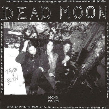 Dead Moon - Trash And Burn