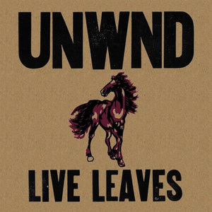 Unwound - Live Leaves