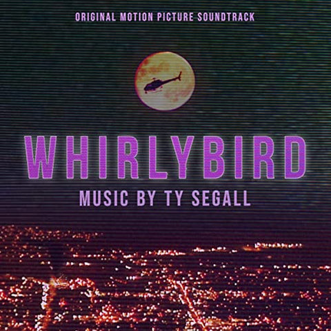 Ty Segall - Whirlybird OST