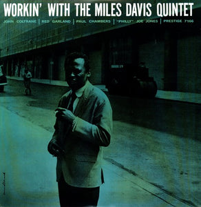 Miles Davis - Workin' with the Miles Davis Quintet